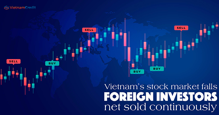 Vietnam’s stock market falls, foreign investors net sold continuously